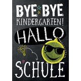 CACTUS Schulanfangs-Grukarte "Bye bye Kindergarten"