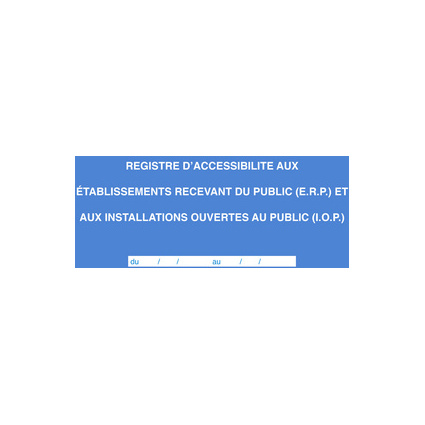 ELVE Registre "Accessibilit aux ERP et IOP"